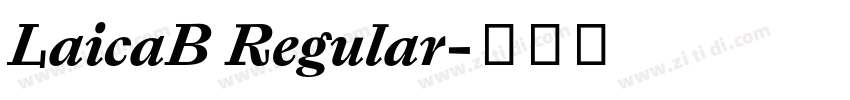 LaicaB Regular字体转换